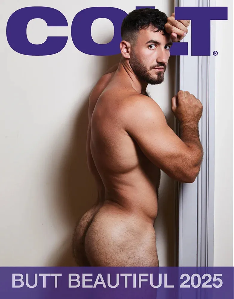 COLT BUTT BEAUTIFUL 2025 CALENDAR